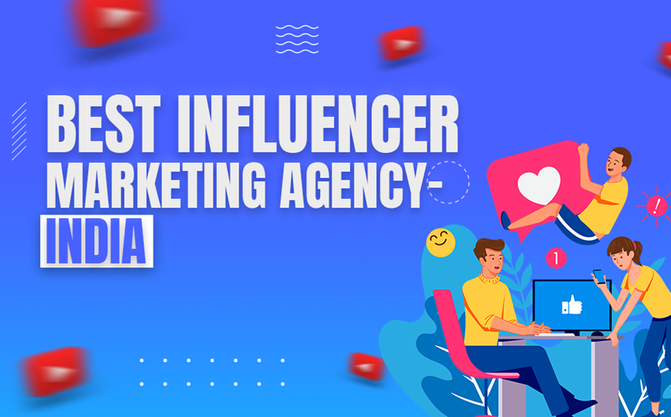 best influencer marketing agency India